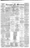 Liverpool Mercury Friday 01 December 1854 Page 1