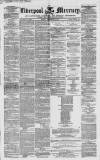 Liverpool Mercury Friday 08 December 1854 Page 1