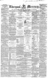 Liverpool Mercury Tuesday 12 December 1854 Page 1