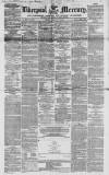 Liverpool Mercury Friday 02 February 1855 Page 1