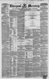 Liverpool Mercury Tuesday 13 February 1855 Page 1