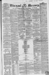 Liverpool Mercury Friday 29 June 1855 Page 1