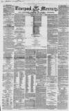 Liverpool Mercury Friday 03 August 1855 Page 1