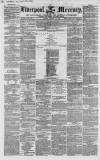 Liverpool Mercury Friday 10 August 1855 Page 1