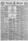 Liverpool Mercury Wednesday 24 October 1855 Page 1