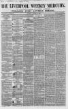 Liverpool Mercury Saturday 27 October 1855 Page 1