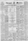 Liverpool Mercury Wednesday 21 November 1855 Page 1