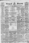 Liverpool Mercury Monday 10 December 1855 Page 1