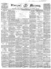 Liverpool Mercury Wednesday 23 April 1856 Page 1