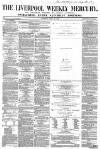 Liverpool Mercury Saturday 26 April 1856 Page 1