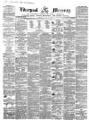 Liverpool Mercury Wednesday 14 May 1856 Page 1