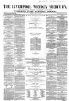 Liverpool Mercury Saturday 17 May 1856 Page 1