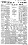 Liverpool Mercury Saturday 12 July 1856 Page 1