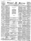 Liverpool Mercury Friday 18 July 1856 Page 1