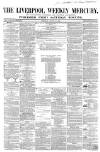 Liverpool Mercury Saturday 16 August 1856 Page 1
