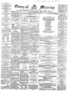 Liverpool Mercury Friday 12 September 1856 Page 1