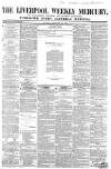 Liverpool Mercury Saturday 13 September 1856 Page 1