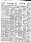 Liverpool Mercury Monday 29 September 1856 Page 1