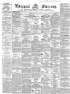 Liverpool Mercury Wednesday 22 October 1856 Page 1