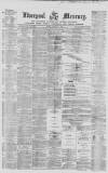 Liverpool Mercury Friday 09 January 1857 Page 1