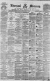 Liverpool Mercury Monday 26 January 1857 Page 1