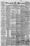 Liverpool Mercury Monday 03 August 1857 Page 1