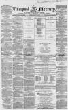 Liverpool Mercury Friday 28 August 1857 Page 1