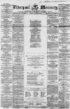 Liverpool Mercury Friday 23 October 1857 Page 1