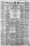 Liverpool Mercury Wednesday 18 November 1857 Page 1