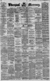 Liverpool Mercury Monday 11 January 1858 Page 1