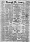 Liverpool Mercury Wednesday 20 January 1858 Page 1