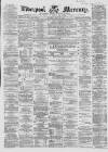 Liverpool Mercury Monday 21 June 1858 Page 1