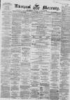 Liverpool Mercury Monday 26 July 1858 Page 1