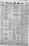 Liverpool Mercury Saturday 04 September 1858 Page 1