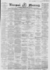Liverpool Mercury Tuesday 12 October 1858 Page 1