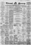 Liverpool Mercury Thursday 02 December 1858 Page 1