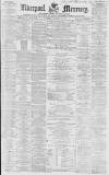 Liverpool Mercury Thursday 16 December 1858 Page 1
