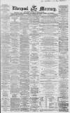 Liverpool Mercury Monday 27 December 1858 Page 1