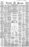 Liverpool Mercury Thursday 06 January 1859 Page 1