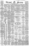 Liverpool Mercury Wednesday 12 January 1859 Page 1