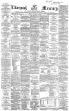 Liverpool Mercury Friday 14 January 1859 Page 1