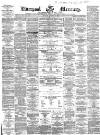 Liverpool Mercury Monday 31 January 1859 Page 1