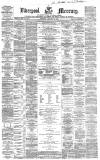 Liverpool Mercury Wednesday 23 February 1859 Page 1