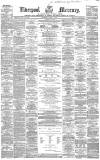 Liverpool Mercury Thursday 14 April 1859 Page 1