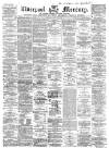 Liverpool Mercury Friday 27 May 1859 Page 1