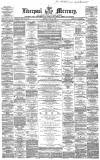 Liverpool Mercury Monday 06 June 1859 Page 1