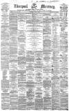 Liverpool Mercury Saturday 11 June 1859 Page 1