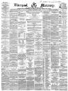 Liverpool Mercury Saturday 10 September 1859 Page 1