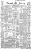 Liverpool Mercury Saturday 24 September 1859 Page 1
