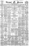 Liverpool Mercury Saturday 29 October 1859 Page 1